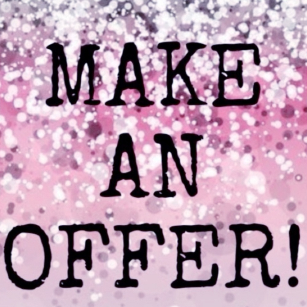 Reasonable Offers Always Considered! Please no lowballing!